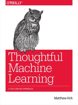 cover image of Thoughtful Machine Learning